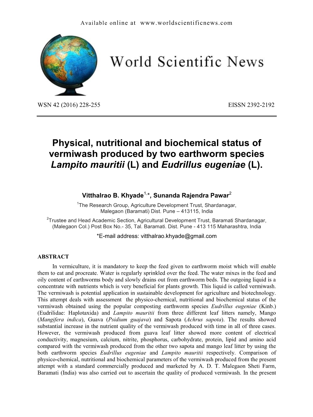 Physical, Nutritional and Biochemical Status of Vermiwash Produced by Two Earthworm Species Lampito Mauritii (L) and Eudrillus Eugeniae (L)