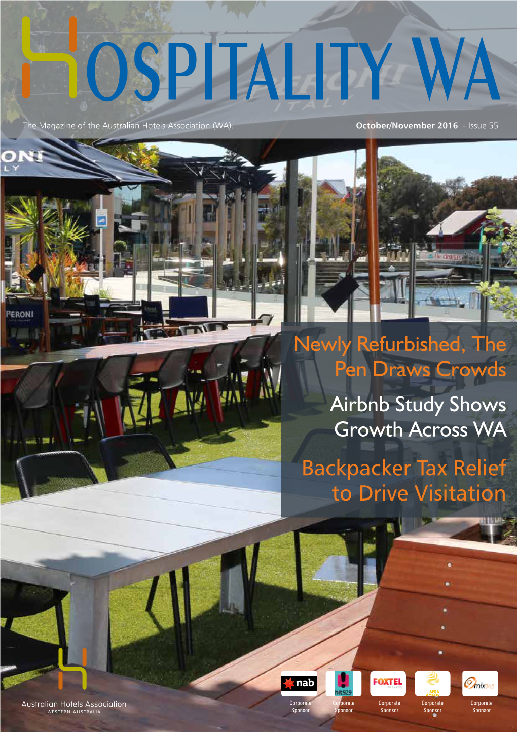 Newly Refurbished, the Pen Draws Crowds Airbnb Study Shows Growth Across WA Backpacker Tax Relief to Drive Visitation