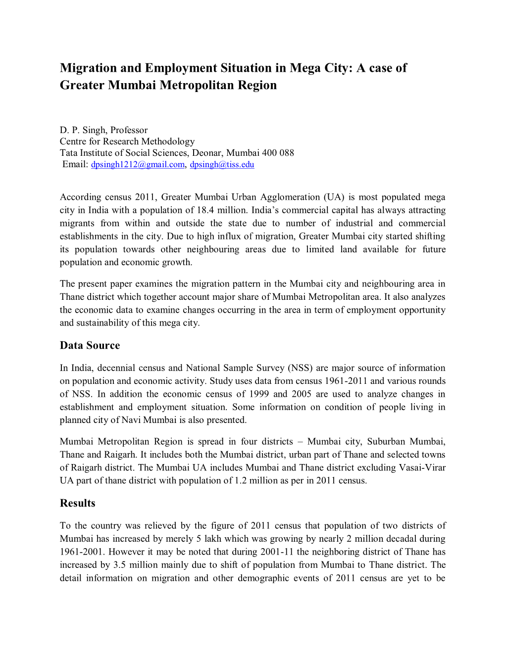 Migration and Employment Situation in Mega City: a Case of Greater Mumbai Metropolitan Region