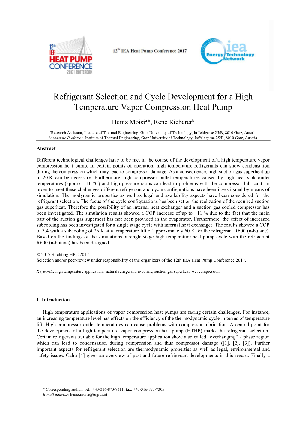 Refrigerant Selection and Cycle Development for a High Temperature Vapor Compression Heat Pump