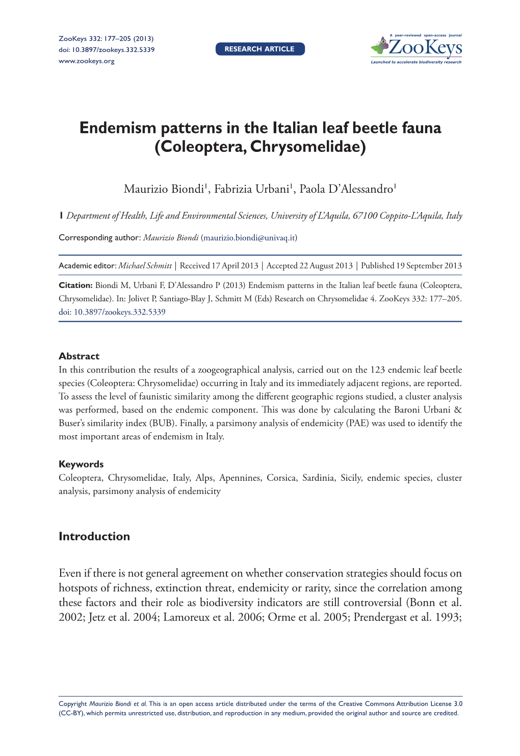 Coleoptera, Chrysomelidae) 177 Doi: 10.3897/Zookeys.332.5339 Research Article Launched to Accelerate Biodiversity Research