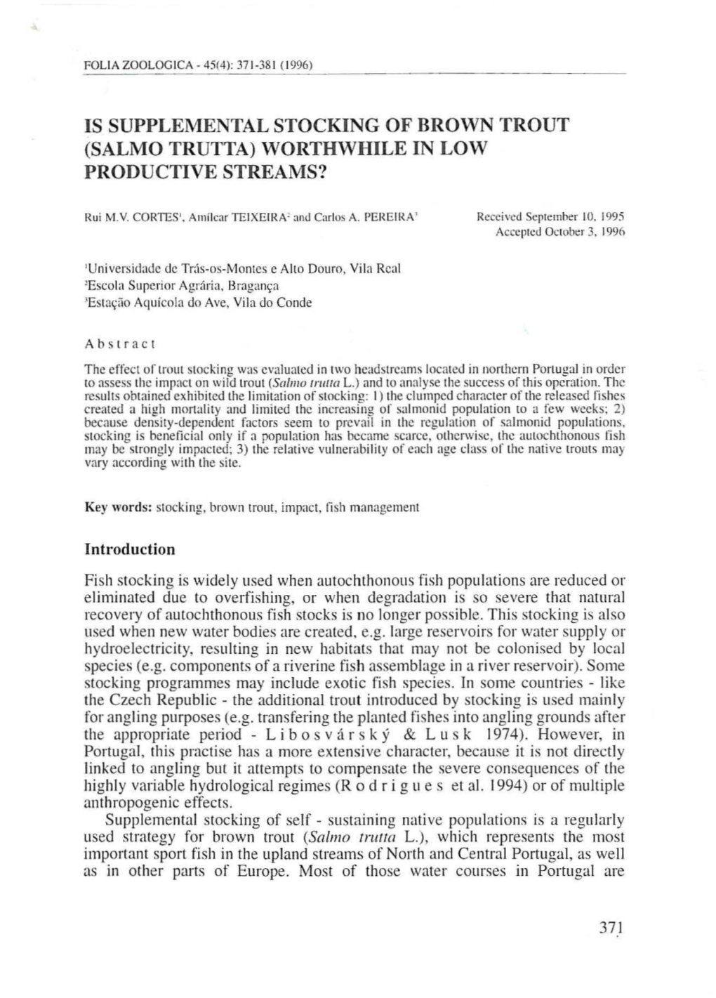 Is Supplemental Stocking of Brown Trout (Salmo Trutta) Worthwhile in Low Productive Streams?