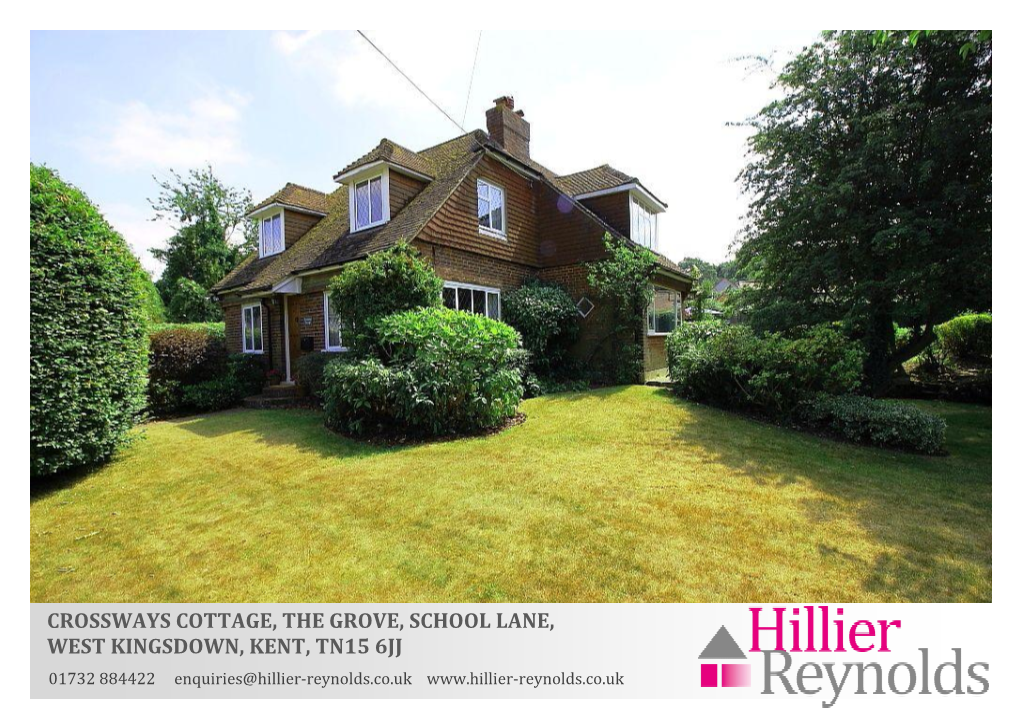 Crossways Cottage, the Grove, School Lane, West Kingsdown, Kent, Tn15 6Jj