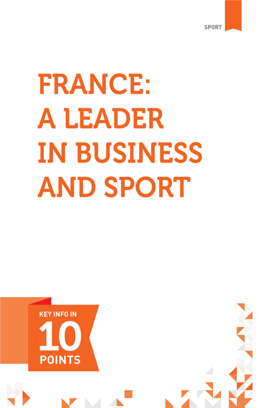 France: a Leader in Business and Sport