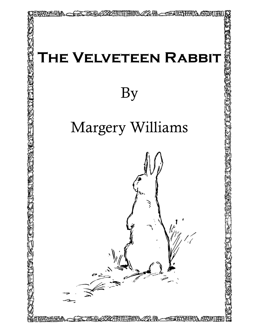 The Velveteen Rabbit by Margery Williams