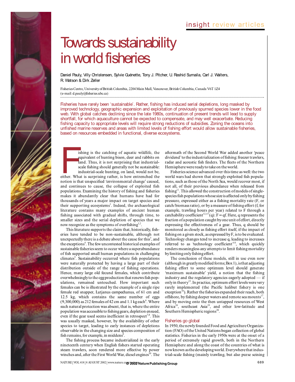 Towards Sustainability in World Fisheries