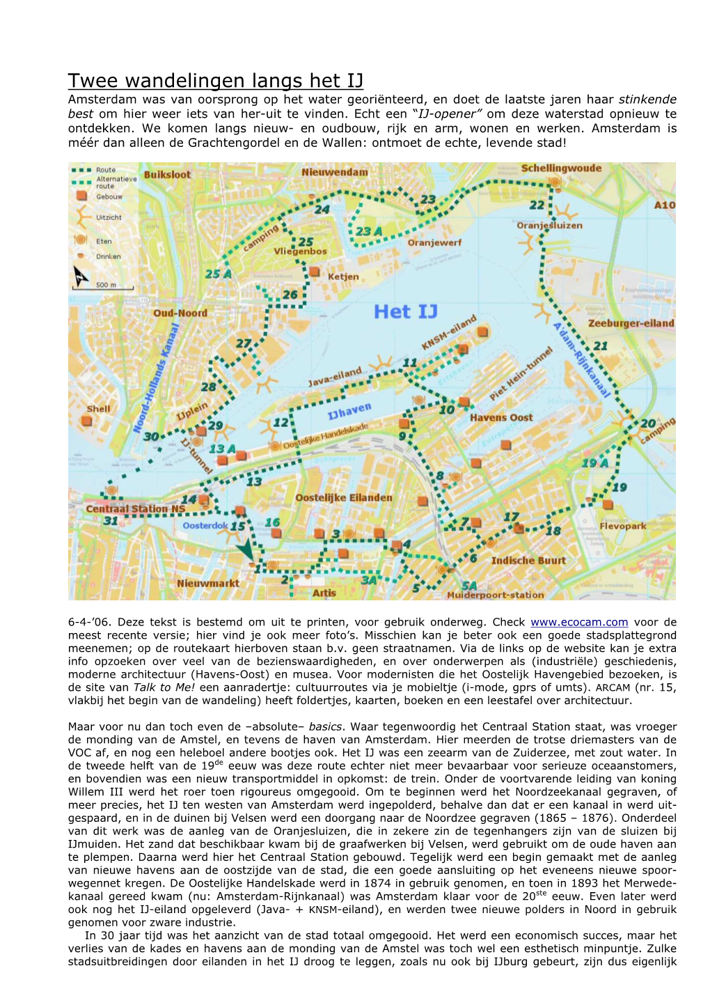 Twee Wandelingen Langs Het IJ