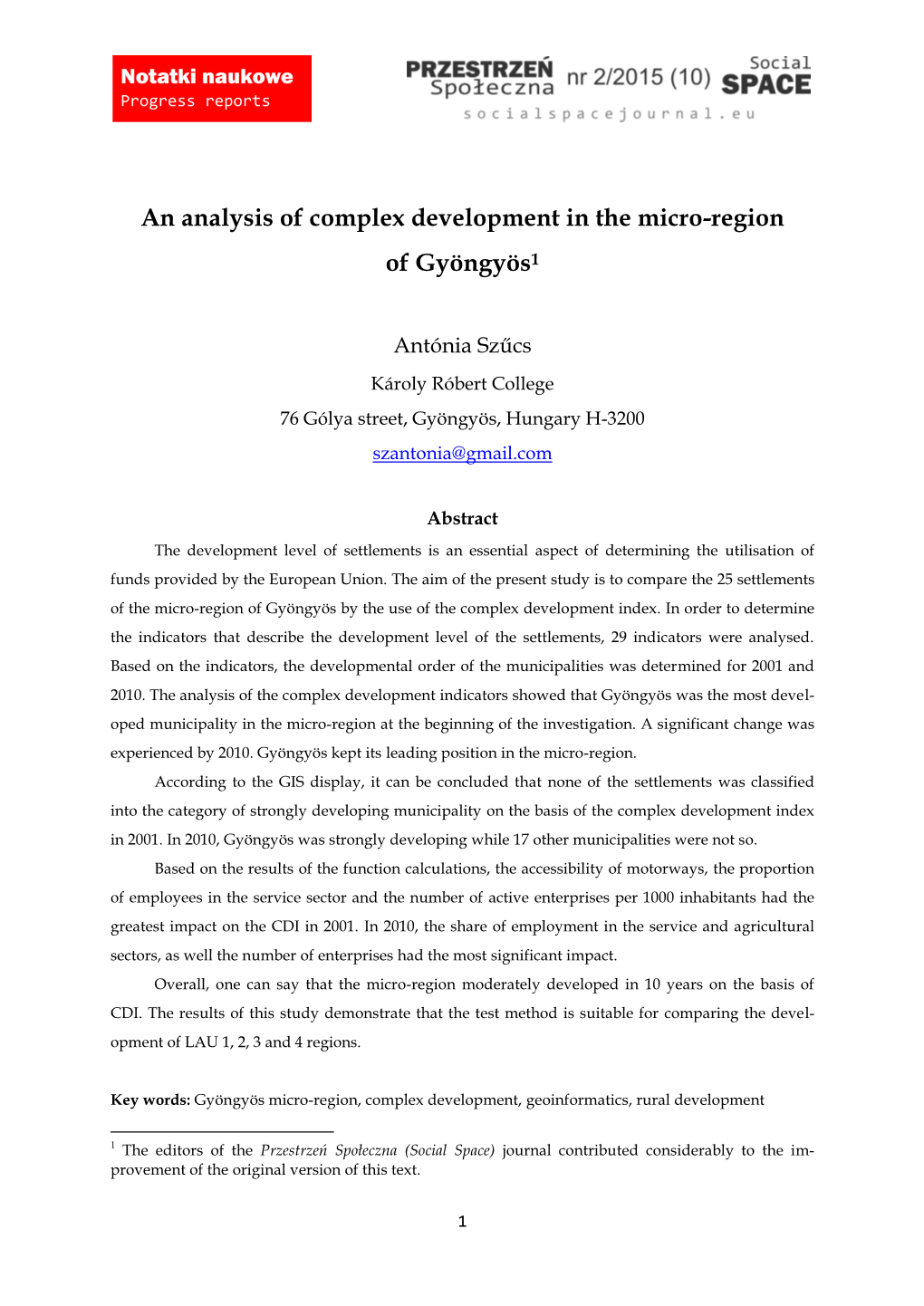 An Analysis of Complex Development in the Micro-Region of Gyöngyös1