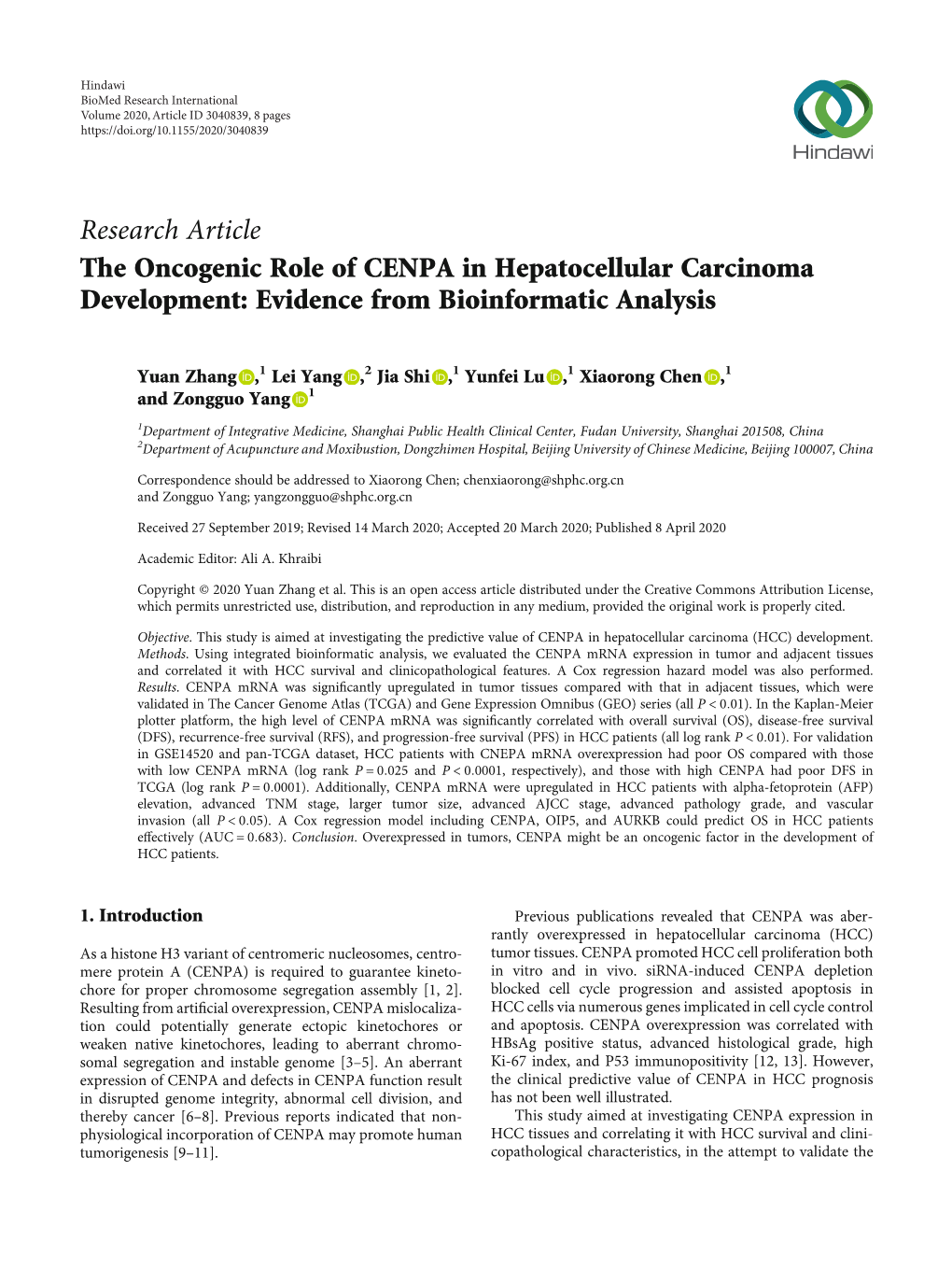 Research Article the Oncogenic Role of CENPA in Hepatocellular Carcinoma Development: Evidence from Bioinformatic Analysis