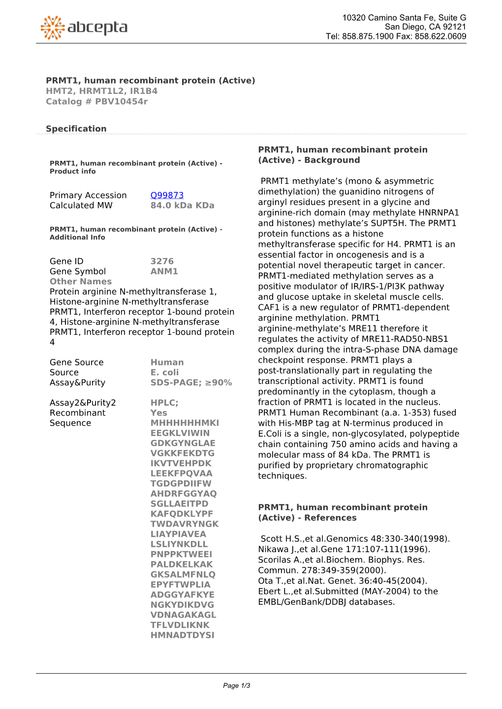 PRMT1, Human Recombinant Protein (Active) HMT2, HRMT1L2, IR1B4 Catalog # Pbv10454r