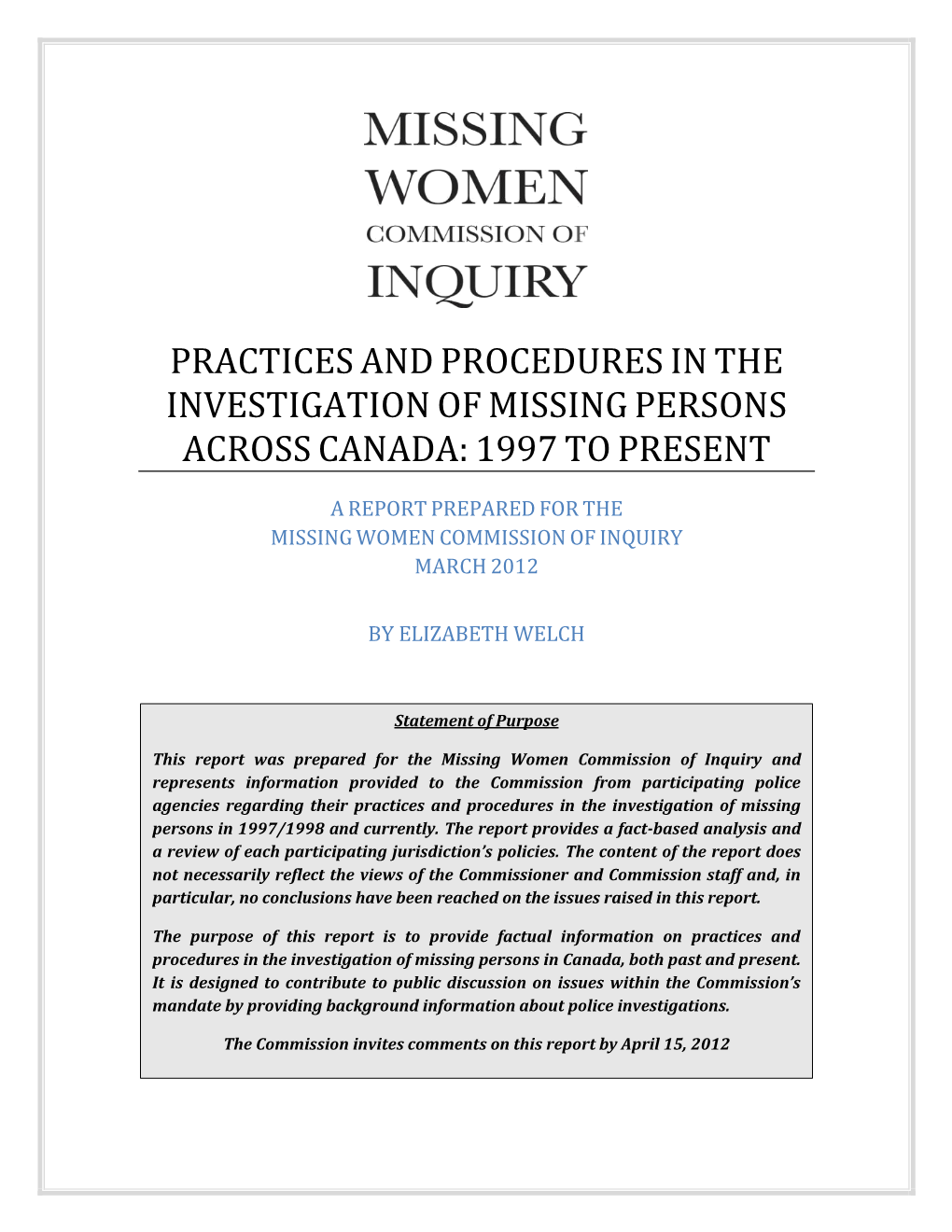 Practices and Procedures in Investigation of MP Across Canada