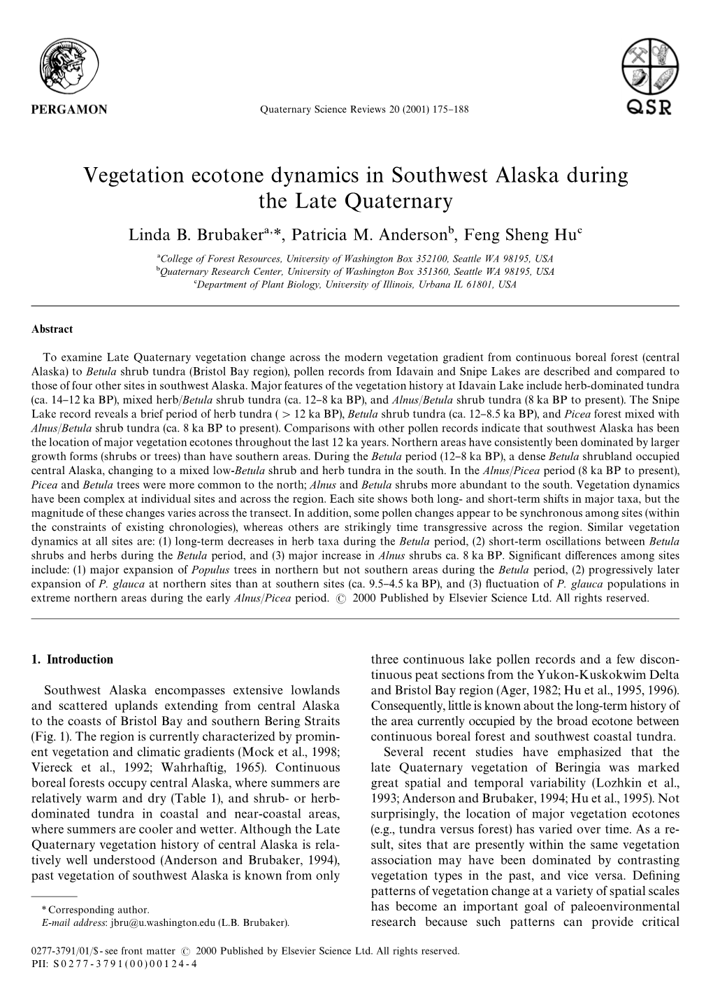 Vegetation Ecotone Dynamics in Southwest Alaska During the Late Quaternary Linda B