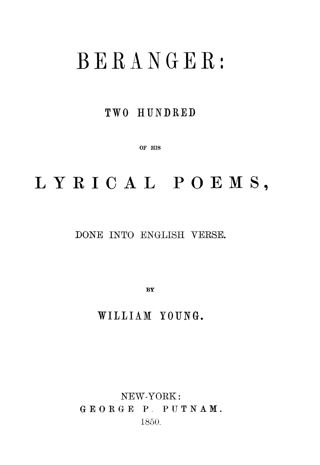 Beranger: Two Hundred of His Lyrical Poems