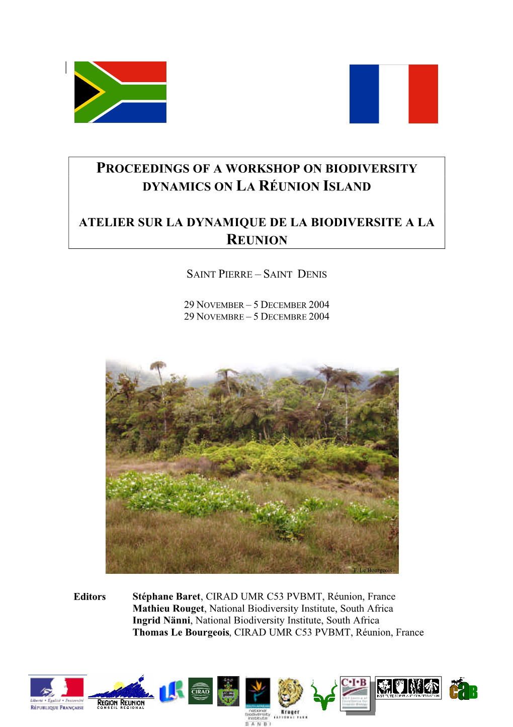 Proceedings of a Workshop on Biodiversity Dynamics on La Réunion Island