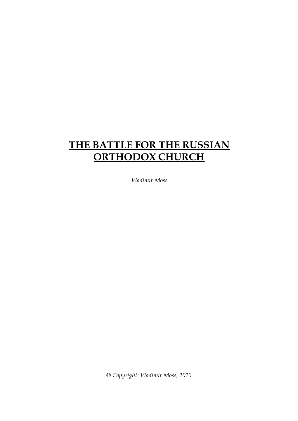 The Battle for the Russian Orthodox Church