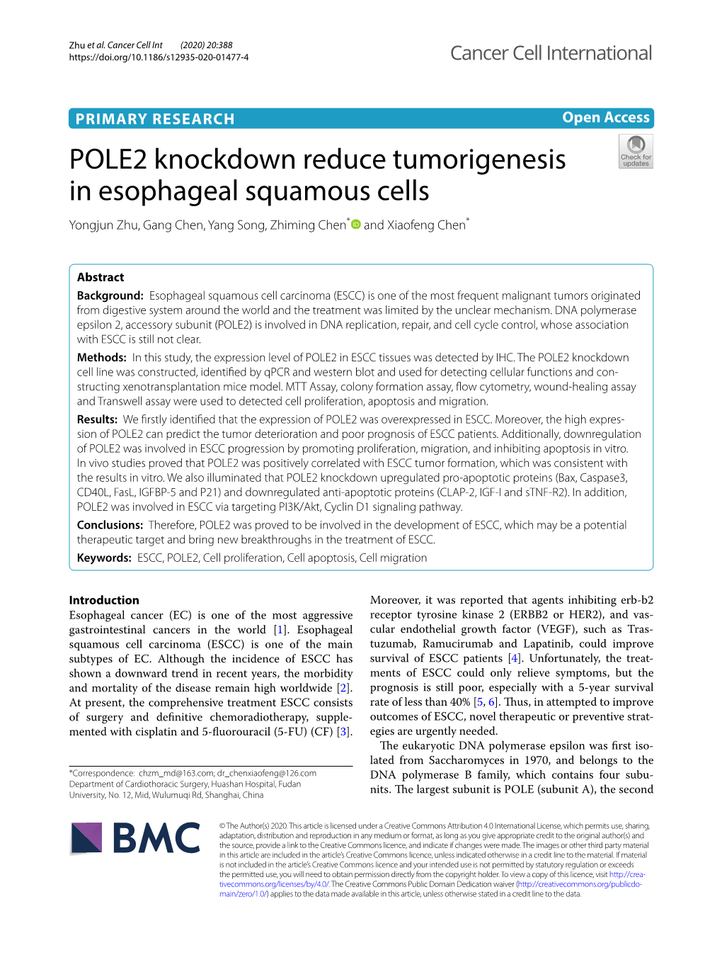 POLE2 Knockdown Reduce Tumorigenesis in Esophageal Squamous Cells Yongjun Zhu, Gang Chen, Yang Song, Zhiming Chen* and Xiaofeng Chen*