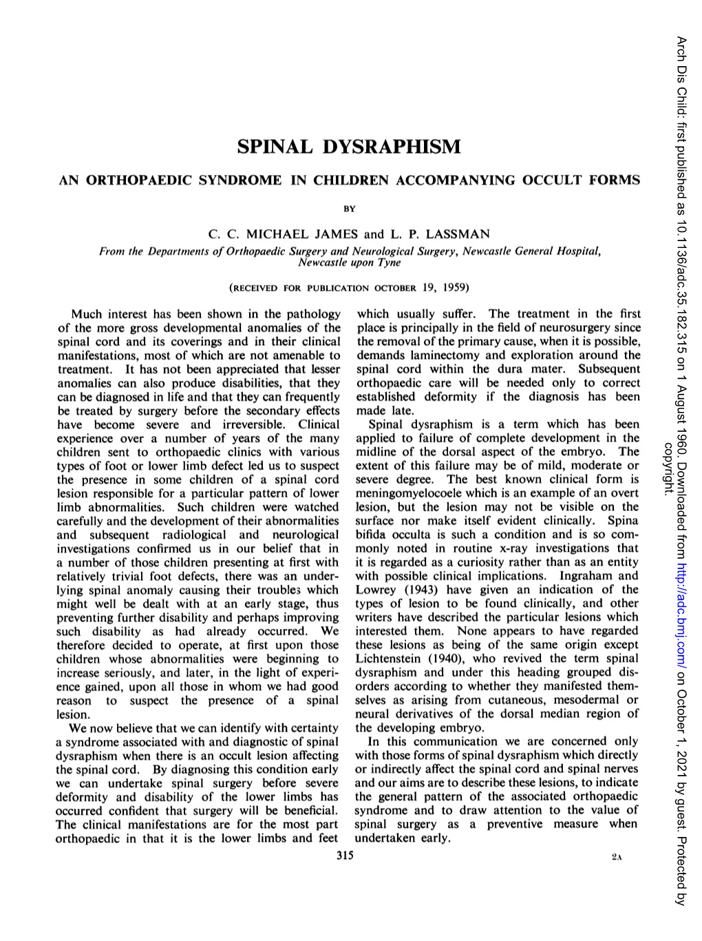 Spinal Dysraphism an Orthopaedic Syndrome in Children Accompanying Occult Forms