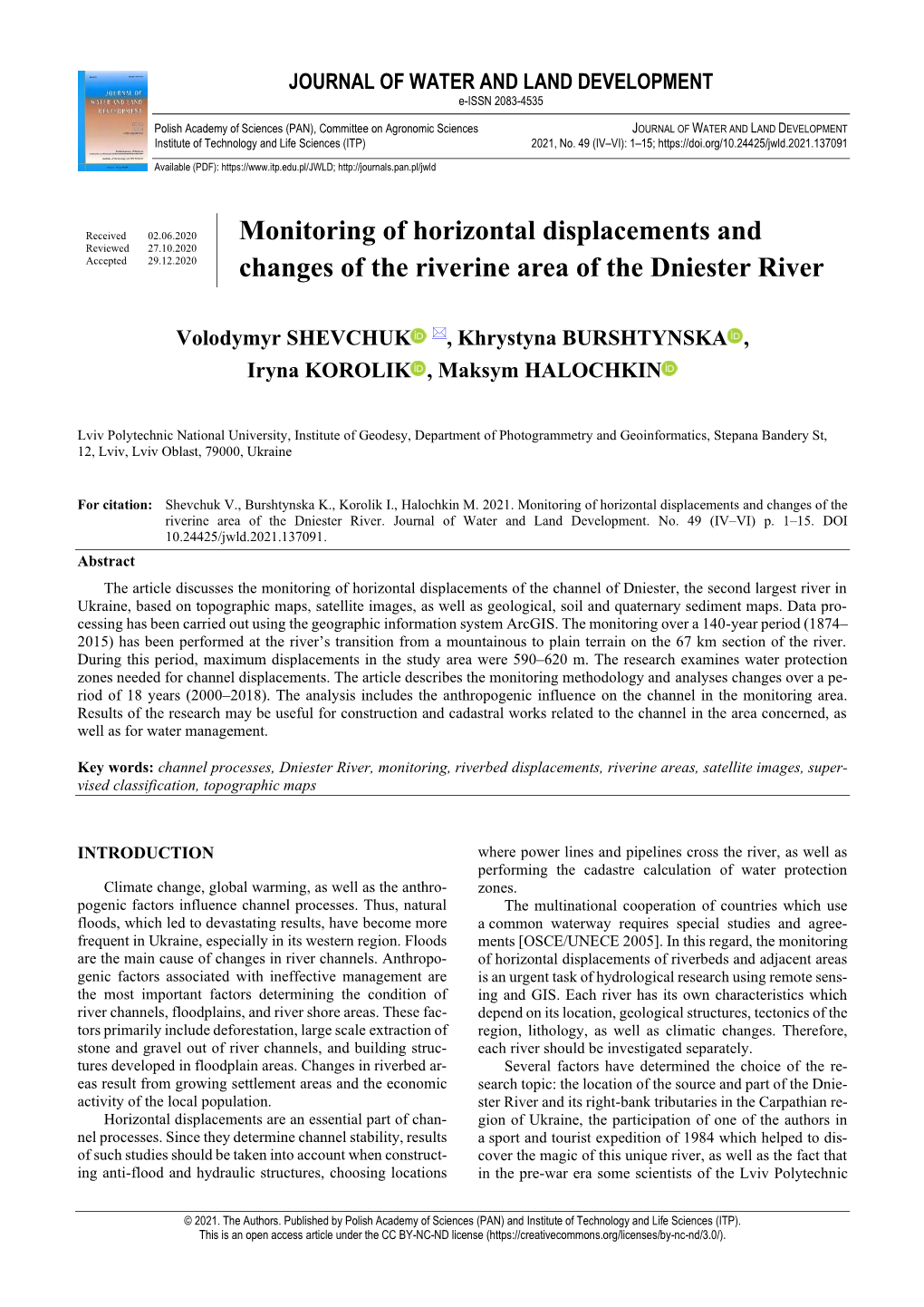 Monitoring of Horizontal Displacements and Changes of the Riverine Area of the Dniester River