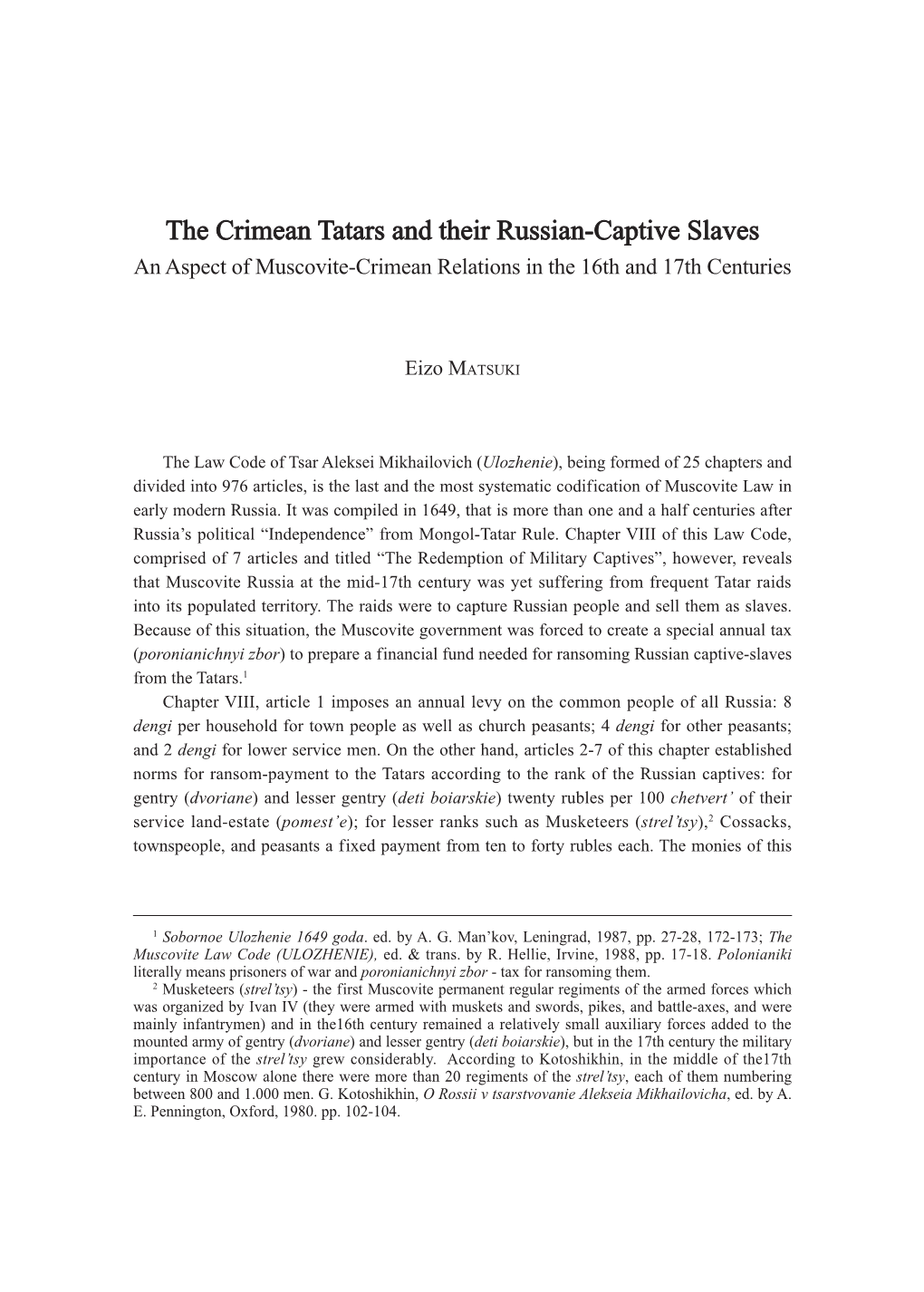 The Crimean Tatars and Their Russian-Captive Slaves an Aspect of Muscovite-Crimean Relations in the 16Th and 17Th Centuries