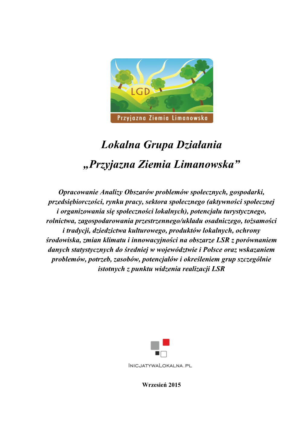 Lokalna Grupa Działania „Przyjazna Ziemia Limanowska”