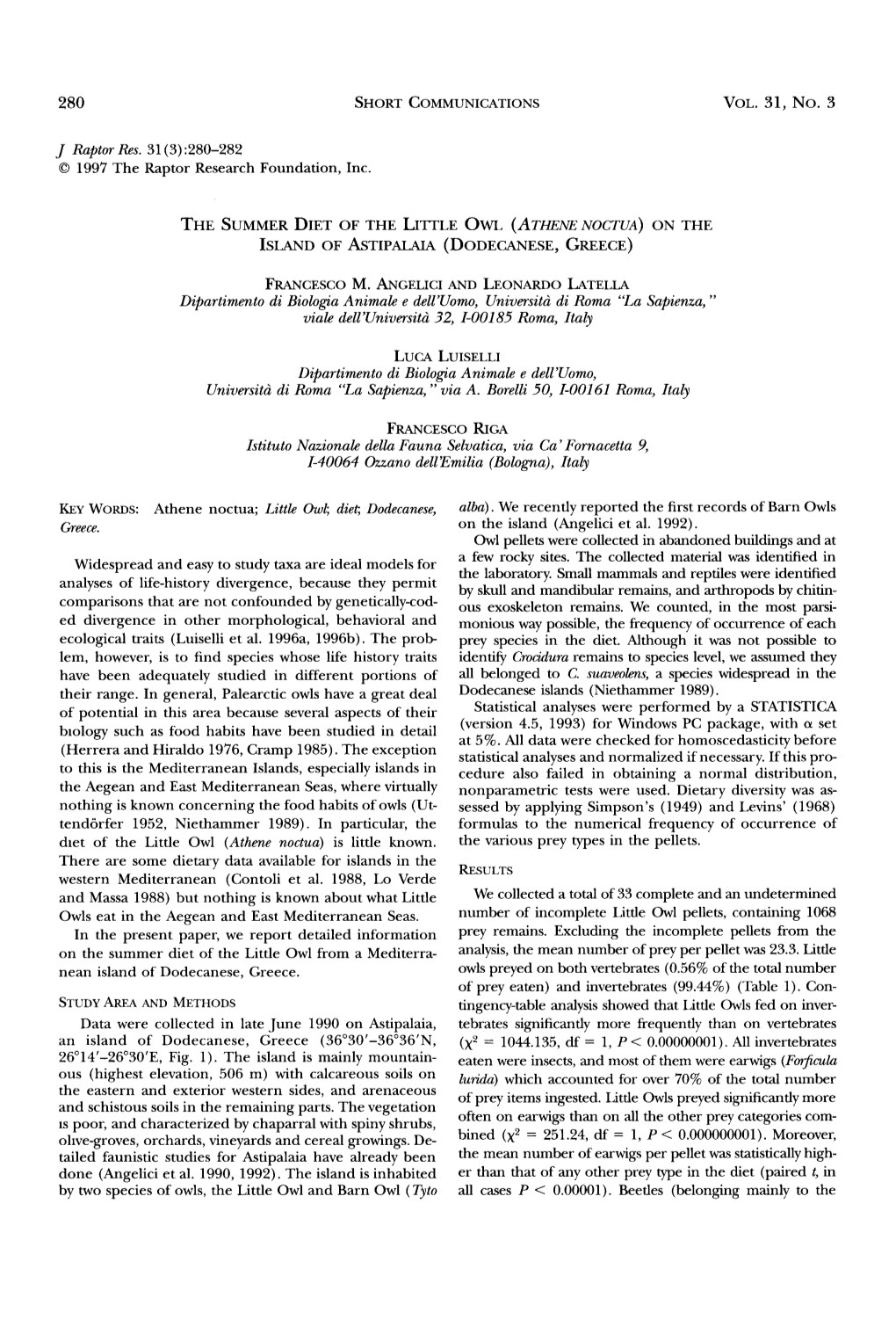 The Summer Diet of the Little Owl &Lpar;&lt;I&gt;Athene Noctua&lt;/I&gt;