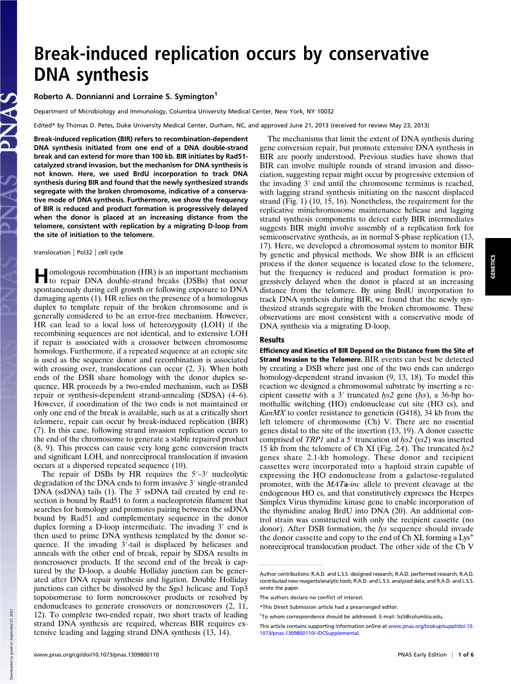 Break-Induced Replication Occurs by Conservative DNA Synthesis