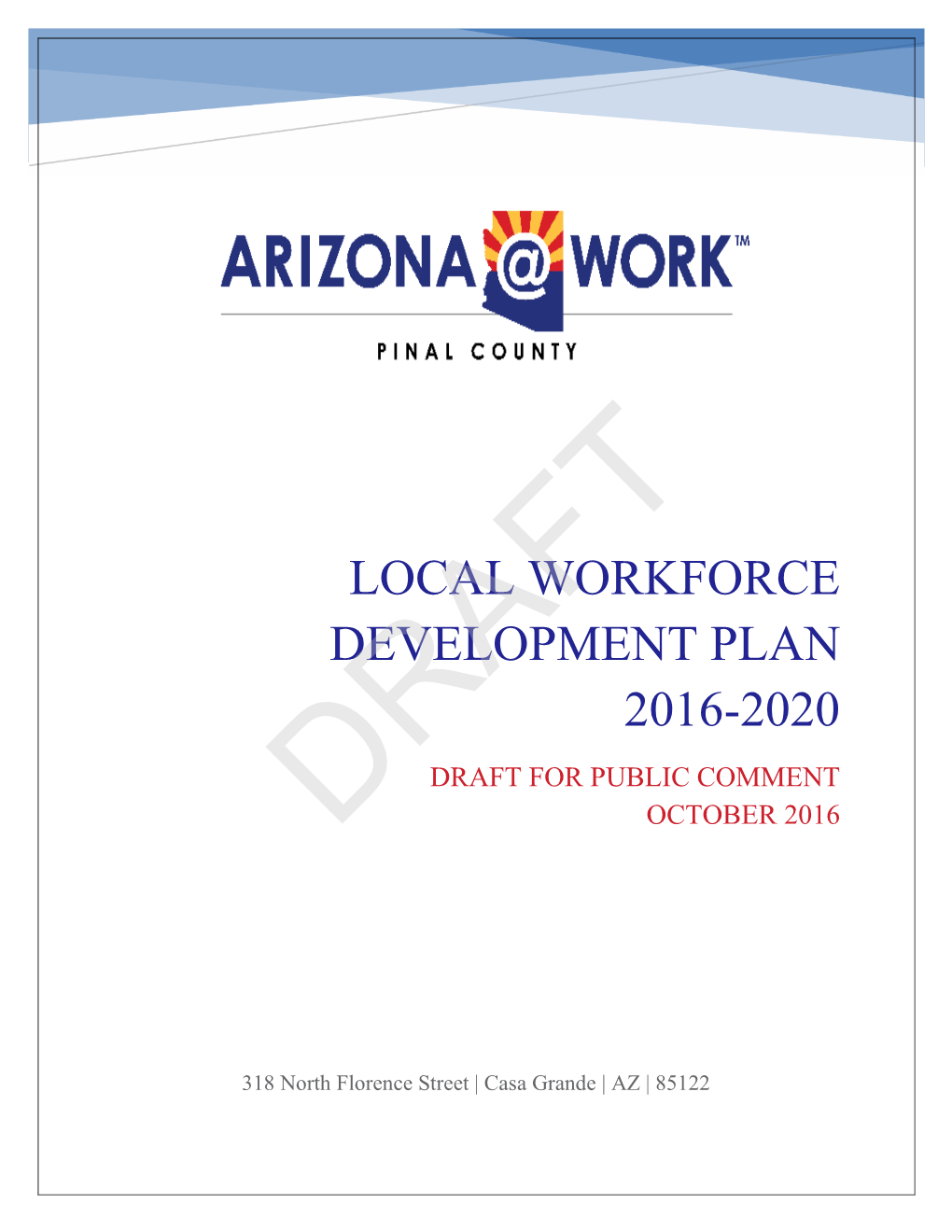 Local Workforce Development Plan 2016-2020 Draft for Public Comment Draftoctober 2016