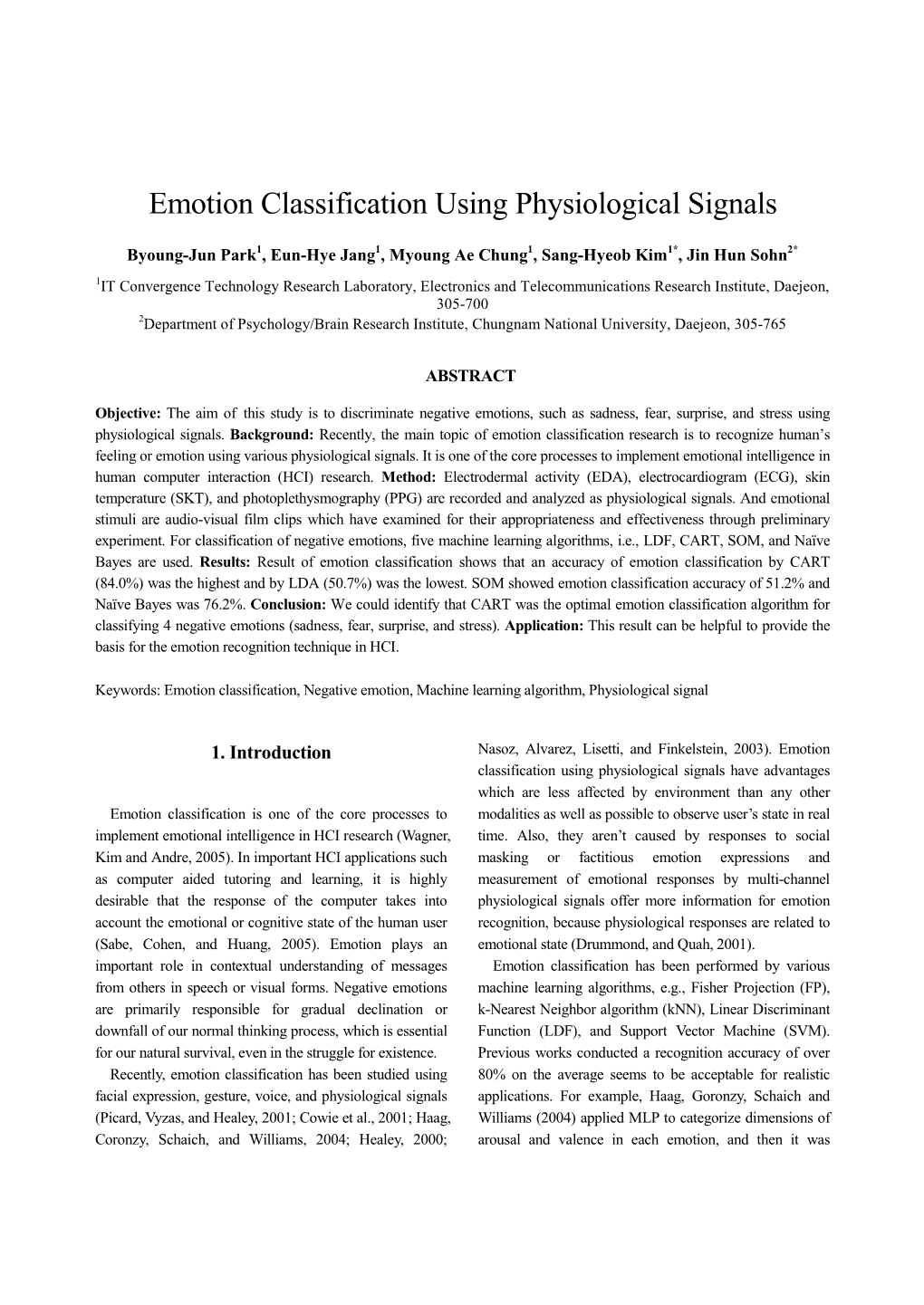 Emotion Classification Using Physiological Signals