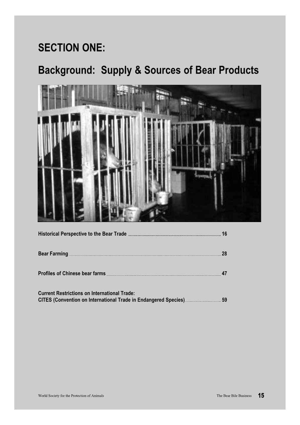 SECTION ONE: Background: Supply & Sources of Bear Products