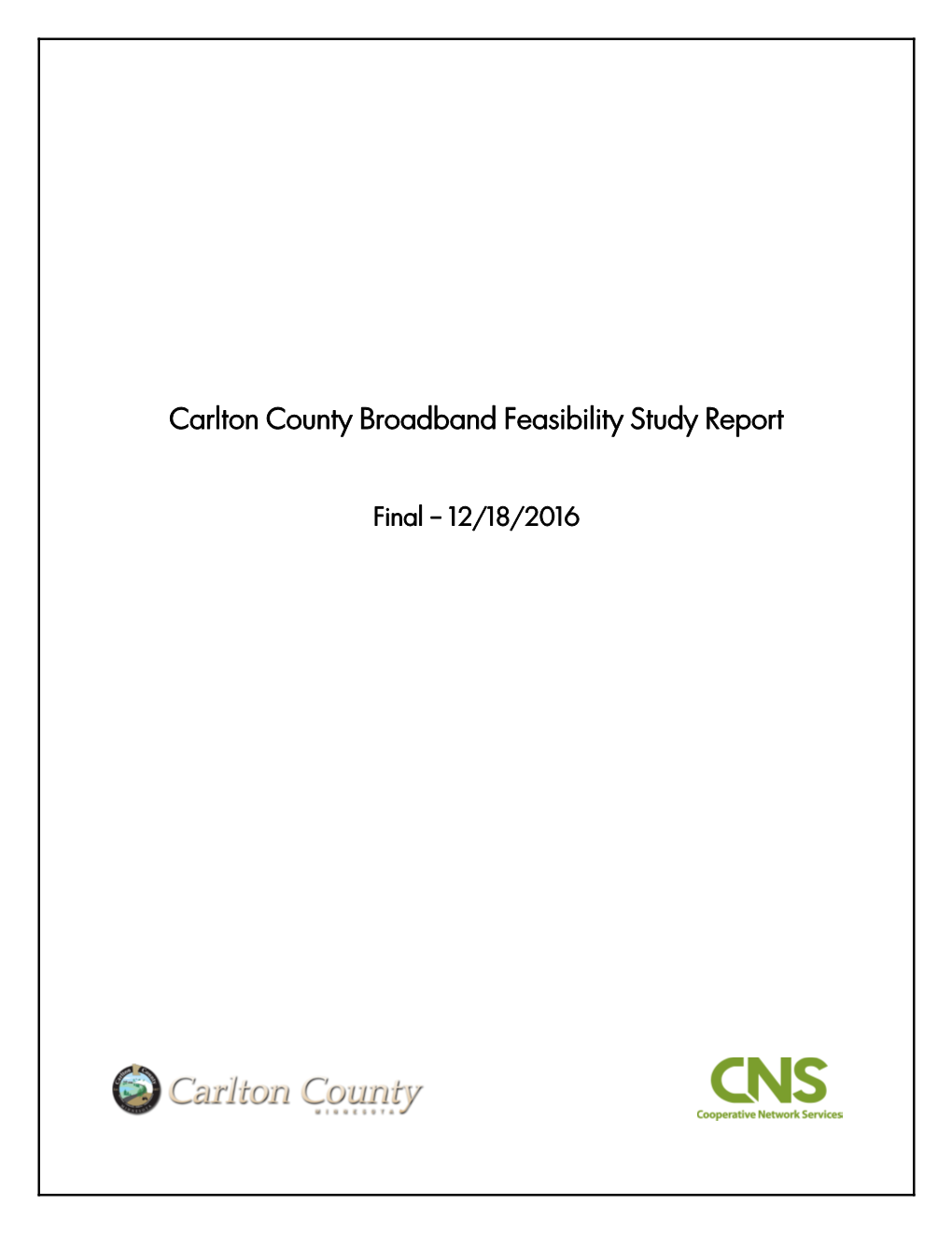 Carlton County Broadband Feasibility Study Report