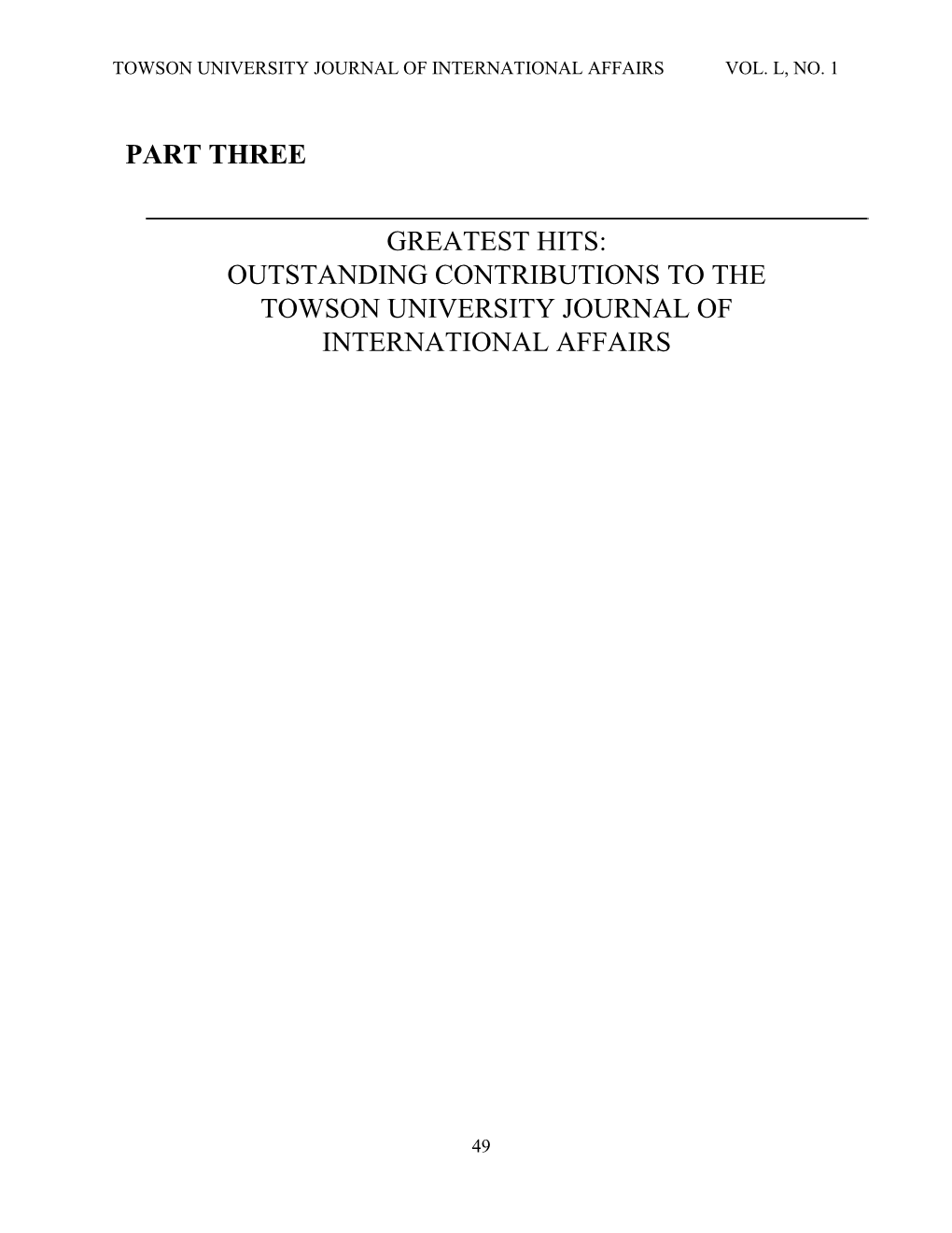 Part Three Greatest Hits: Outstanding Contributions to the Towson University Journal of International Affairs