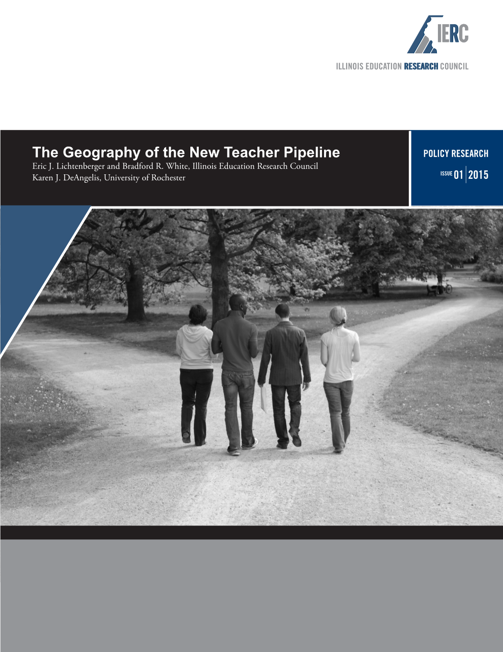 The Geography of the New Teacher Pipeline POLICY RESEARCH Eric J