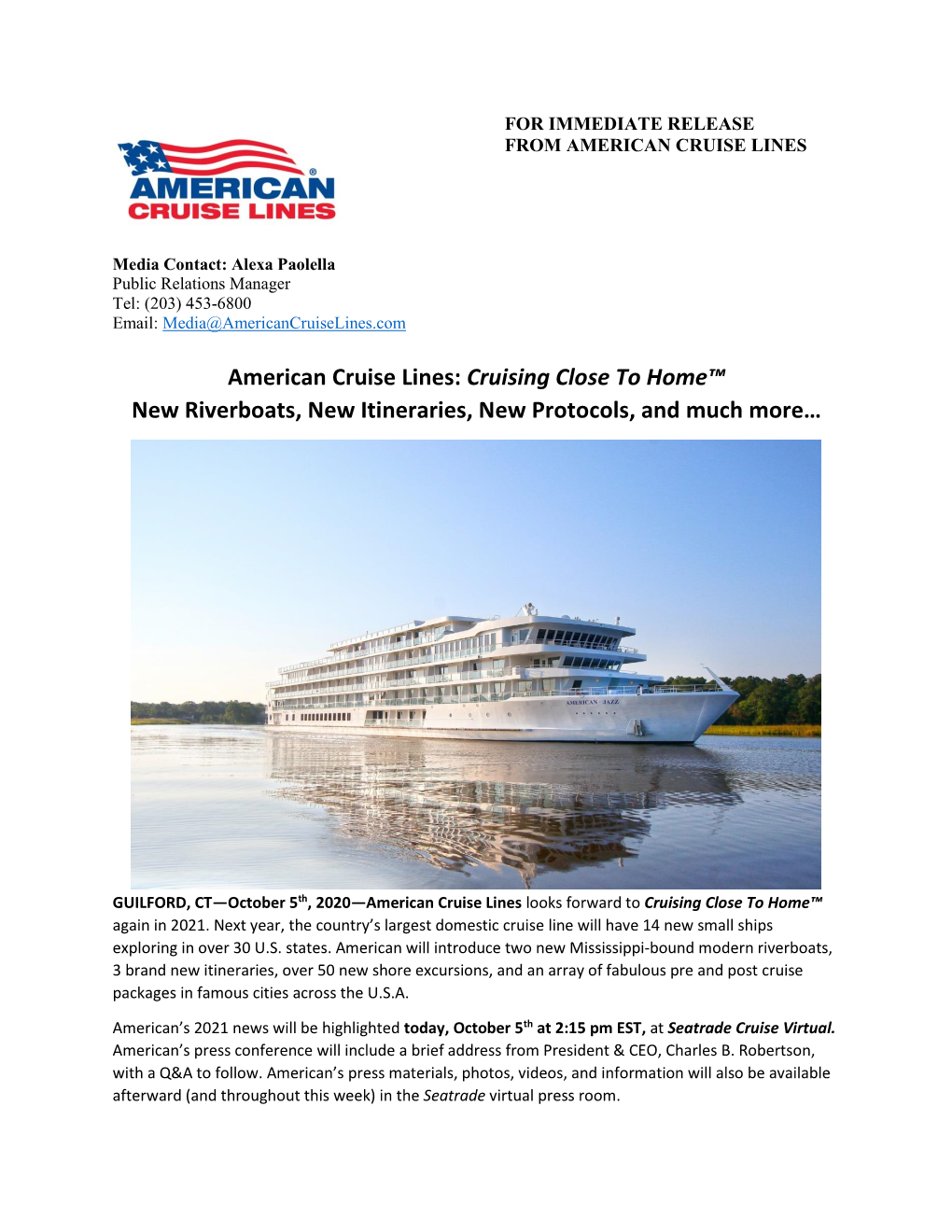 Cruising Close to Home™ New Riverboats, New Itineraries, New Protocols, and Much More…