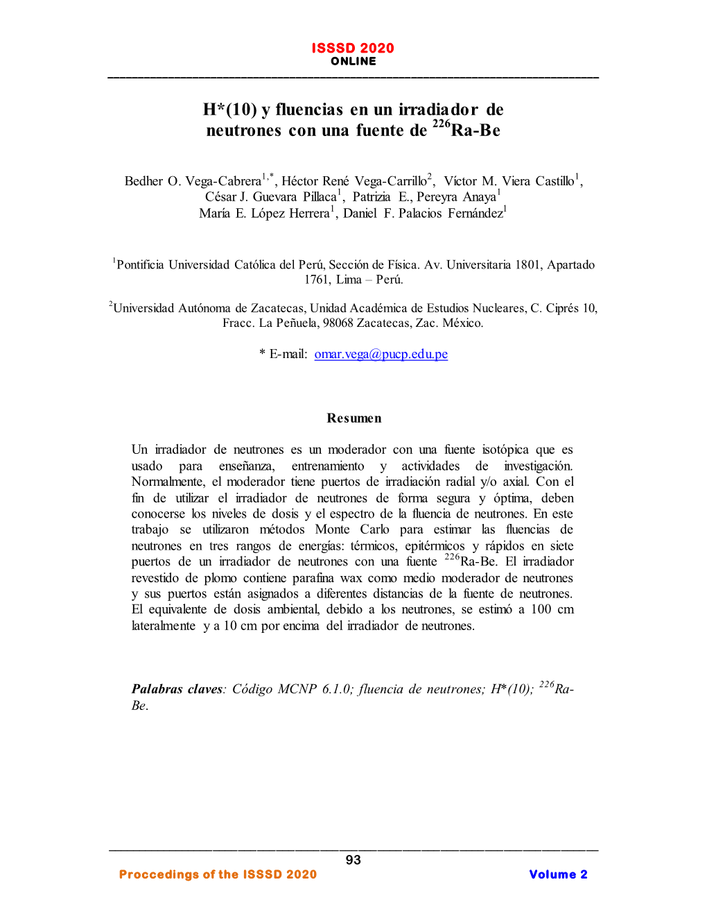 H*(10) Y Fluencias En Un Irradiador De Neutrones Con Una Fuente De Ra-Be