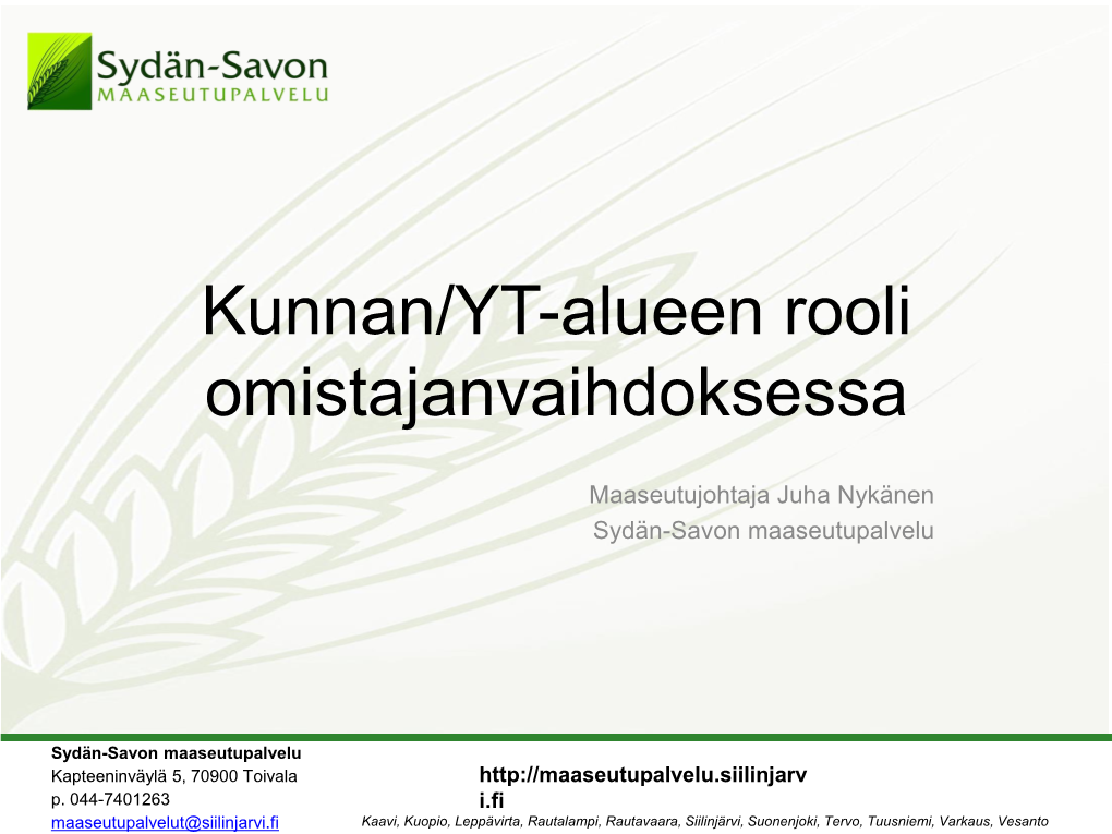 Kunnan/YT-Alueen Rooli Omistajanvaihdoksessa