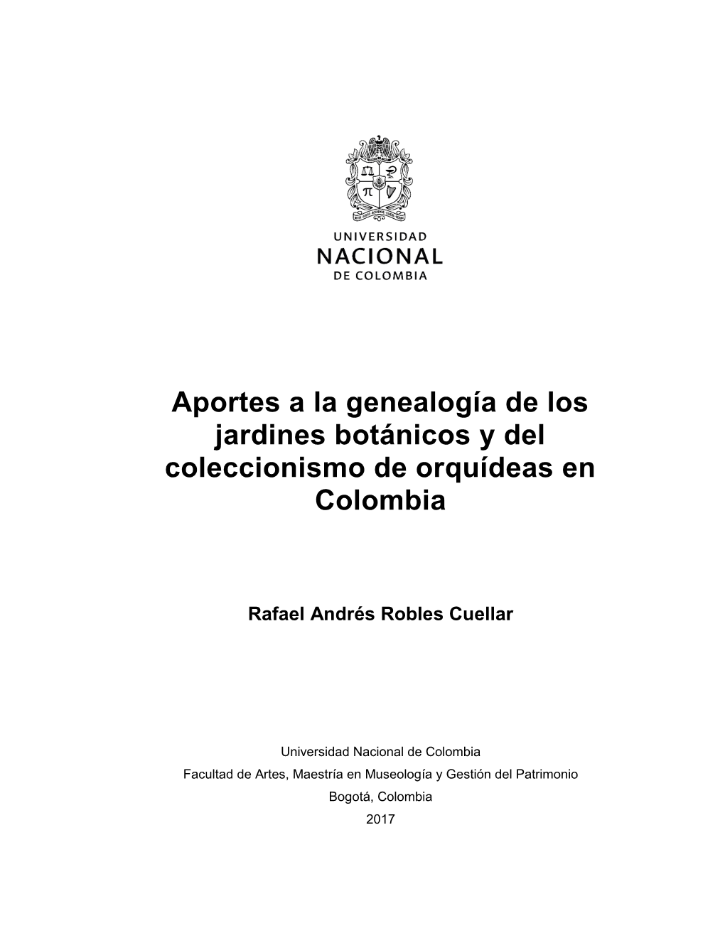 Aportes a La Genealogía De Los Jardines Botánicos Y Del Coleccionismo De Orquídeas En Colombia