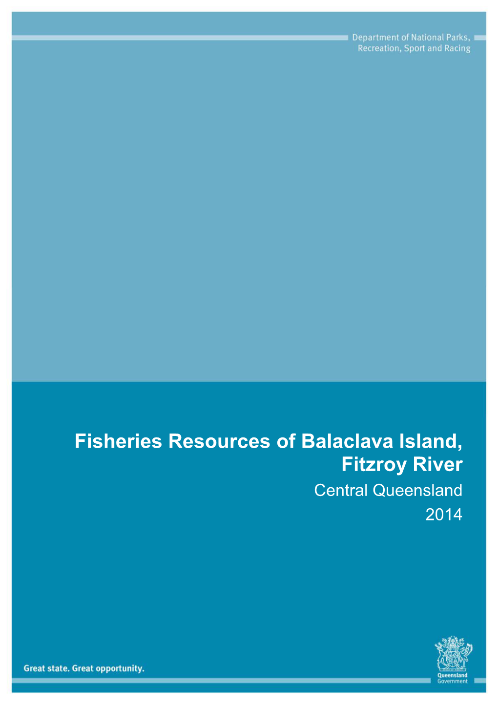 Fisheries Resources of Balaclava Island, Fitzroy River Central Queensland 2014