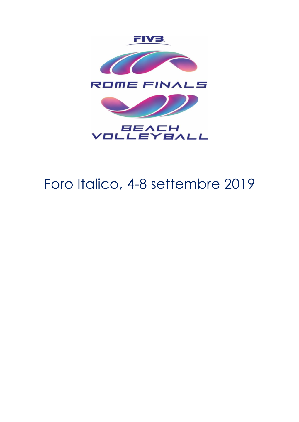 Foro Italico, 4-8 Settembre 2019