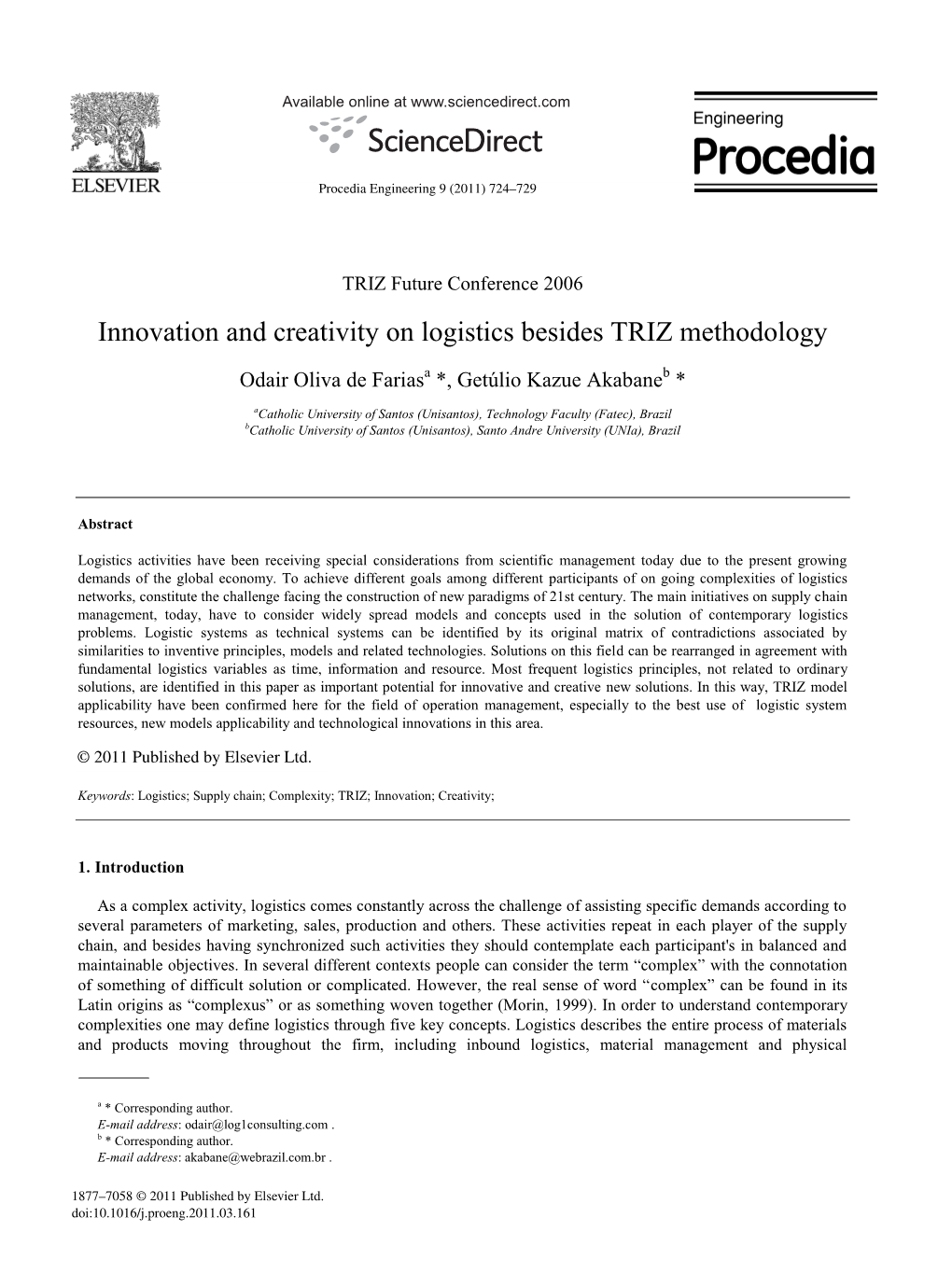 Innovation and Creativity on Logistics Besides TRIZ Methodology