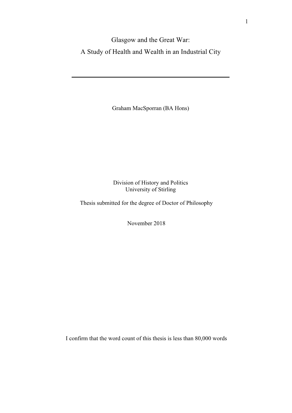 Glasgow and the Great War: a Study of Health and Wealth in an Industrial City