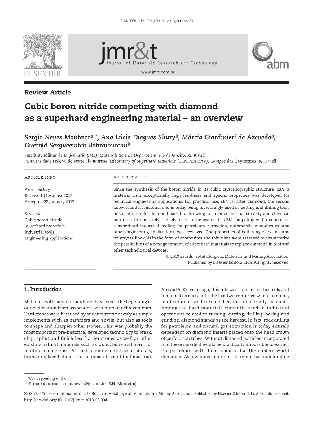 Cubic Boron Nitride Competing with Diamond As a Superhard Engineering Material – an Overview