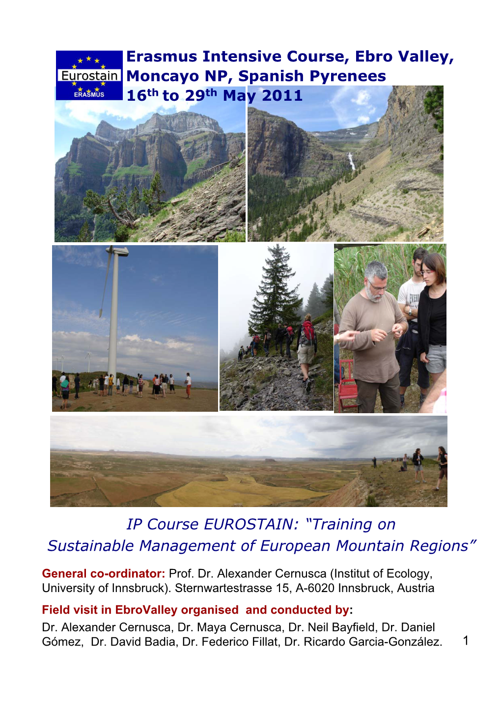 IP Course EUROSTAIN: “Training on Sustainable Management of European Mountain Regions” Erasmus Intensive Course, Ebro Valley