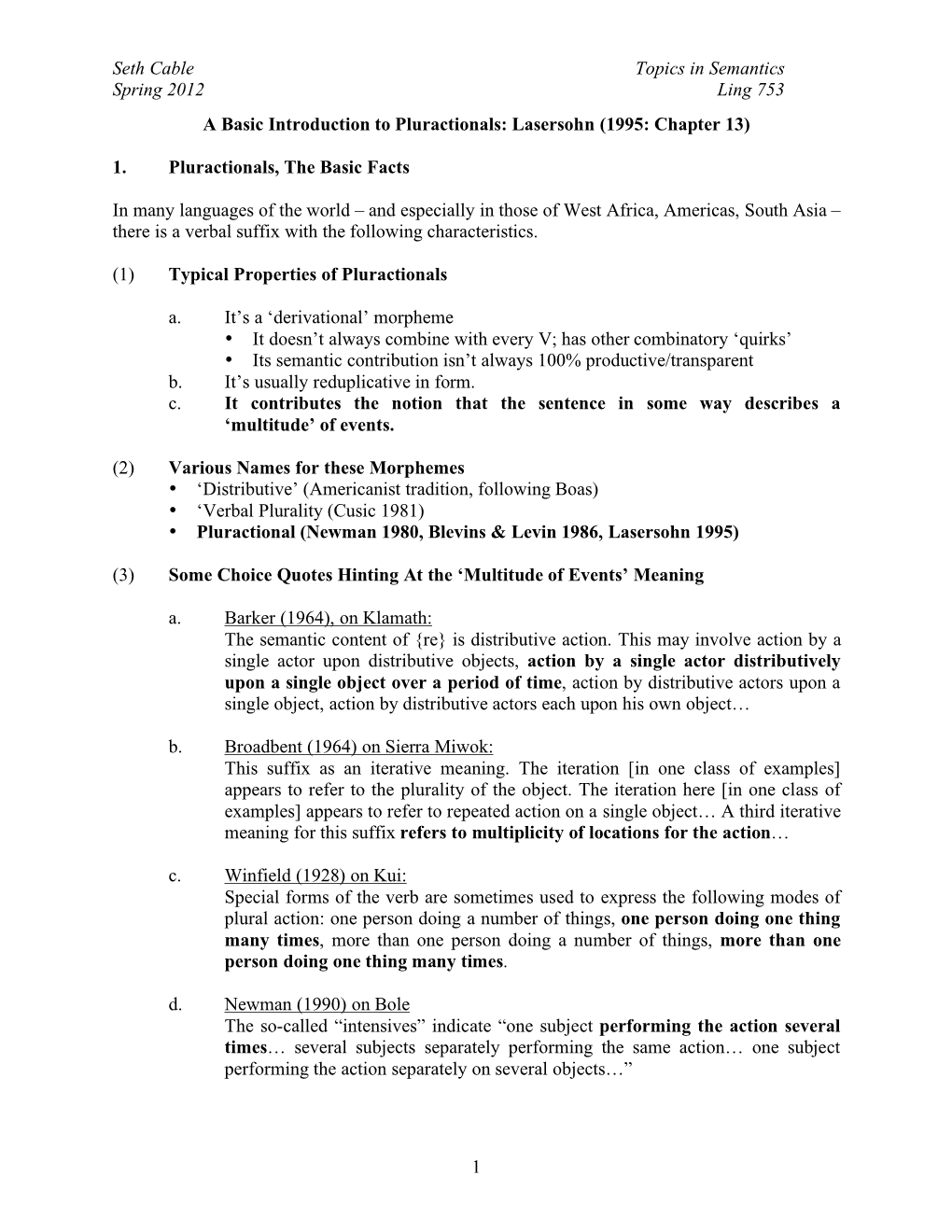 A Basic Introduction to Pluractionals: Lasersohn (1995: Chapter 13)