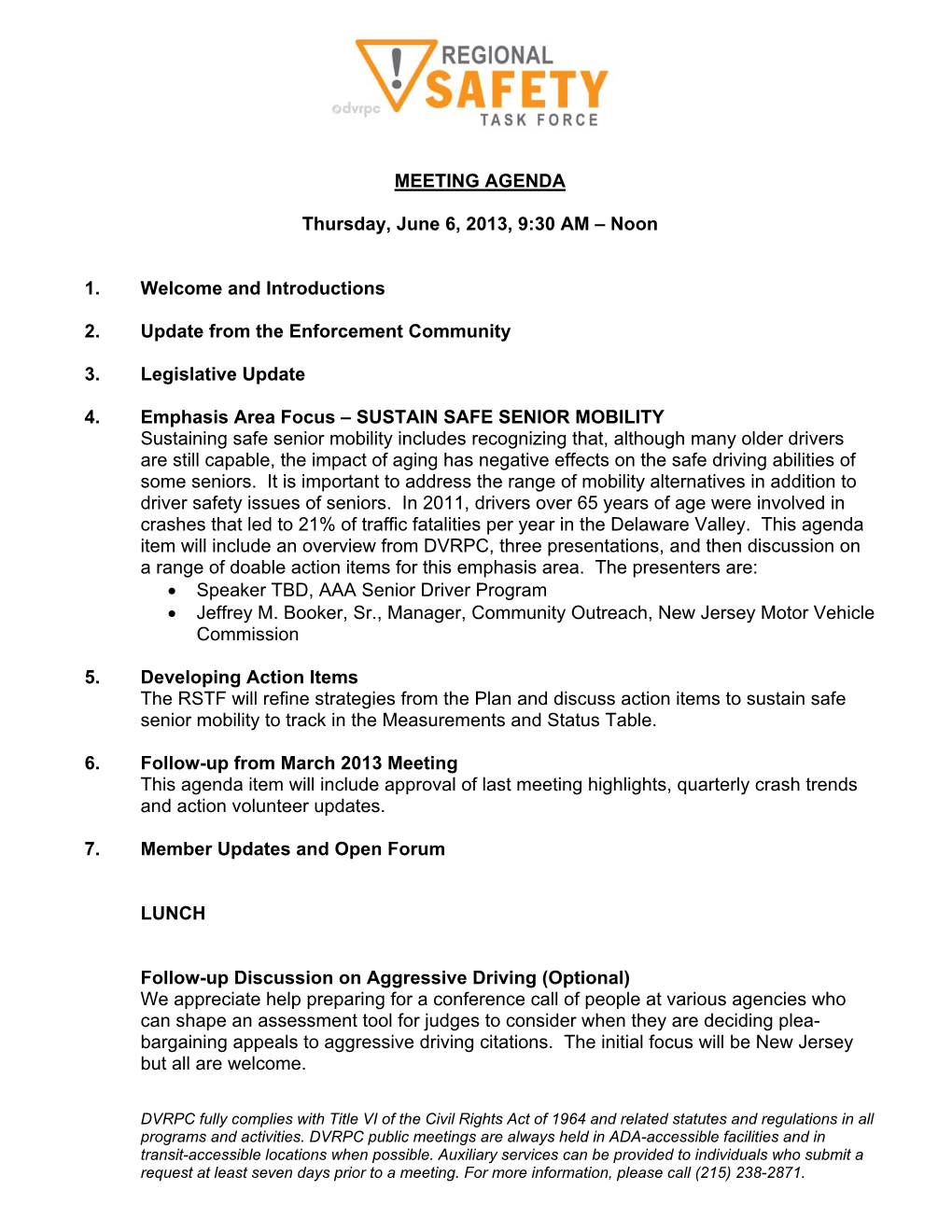 MEETING AGENDA Thursday, June 6, 2013, 9:30 AM – Noon 1