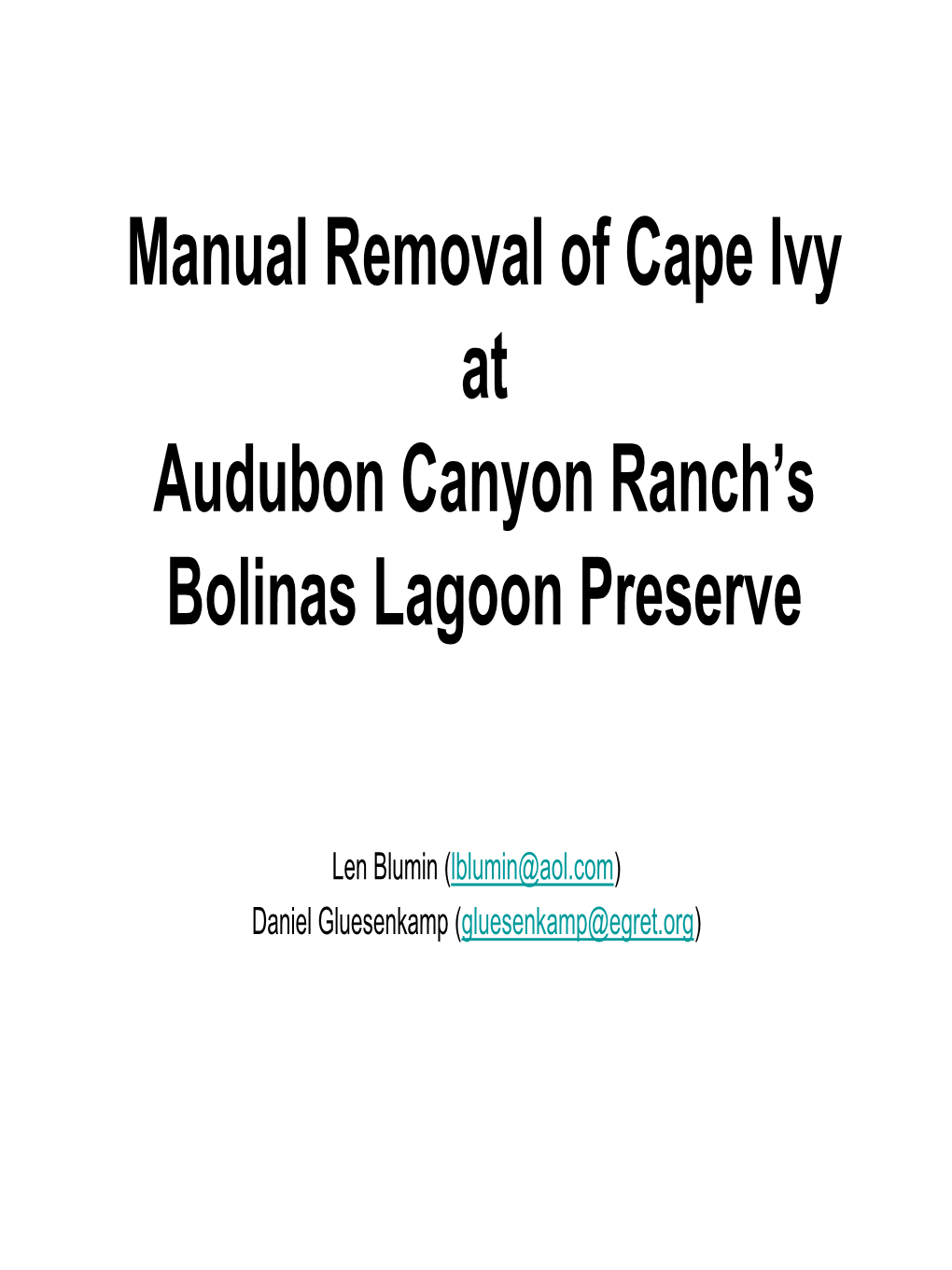 Manual Removal of Cape Ivy at Audubon Canyon Ranch's Bolinas