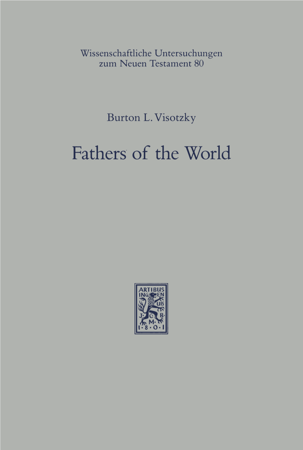 Fathers of the World. Essay in Rabbinic and Patristic Literatures