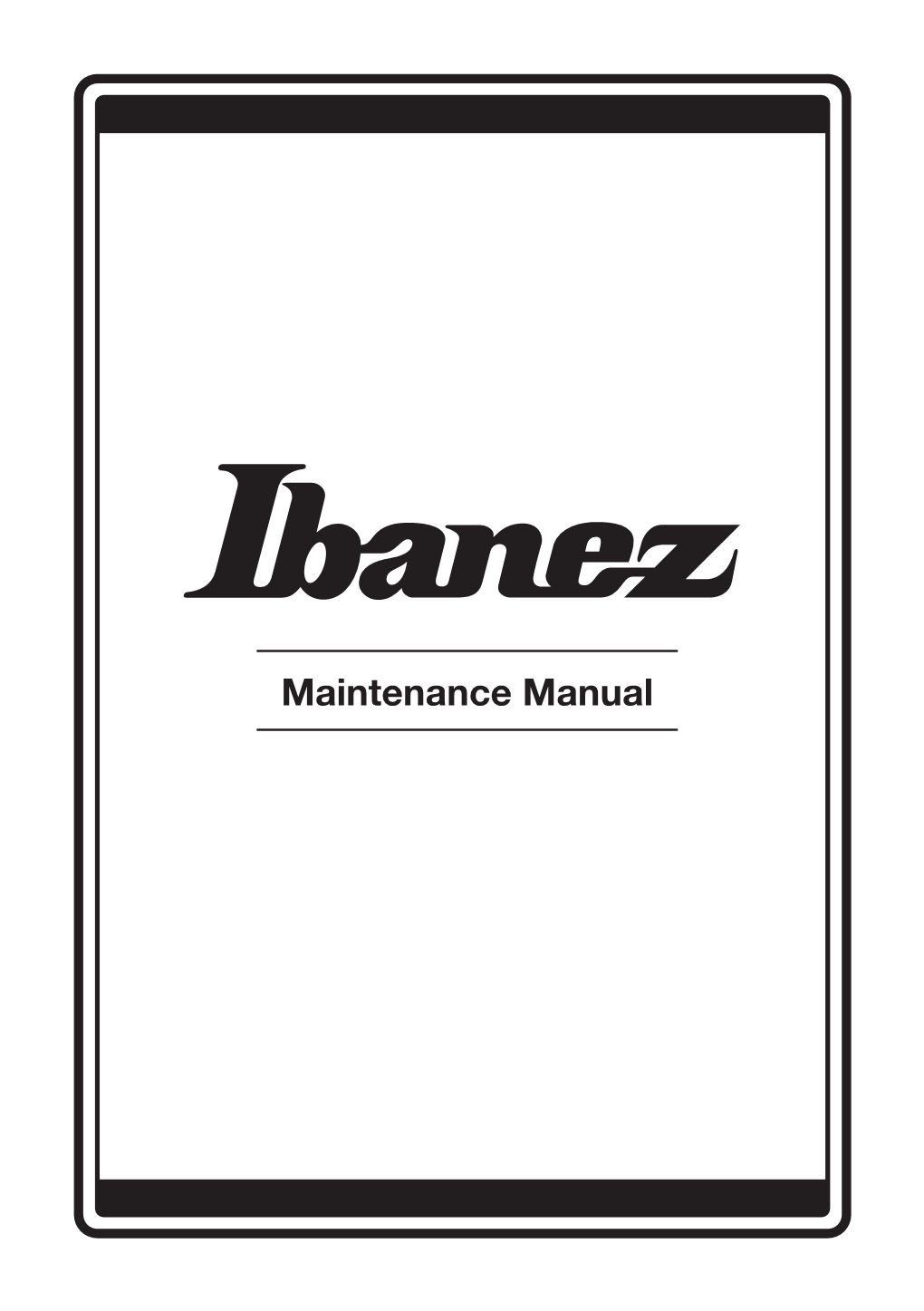 Maintenance Manual STRING REPLACEMENT Strings Will Deteriorate Over Time, Causing Buzzing Or Inaccurate Pitch