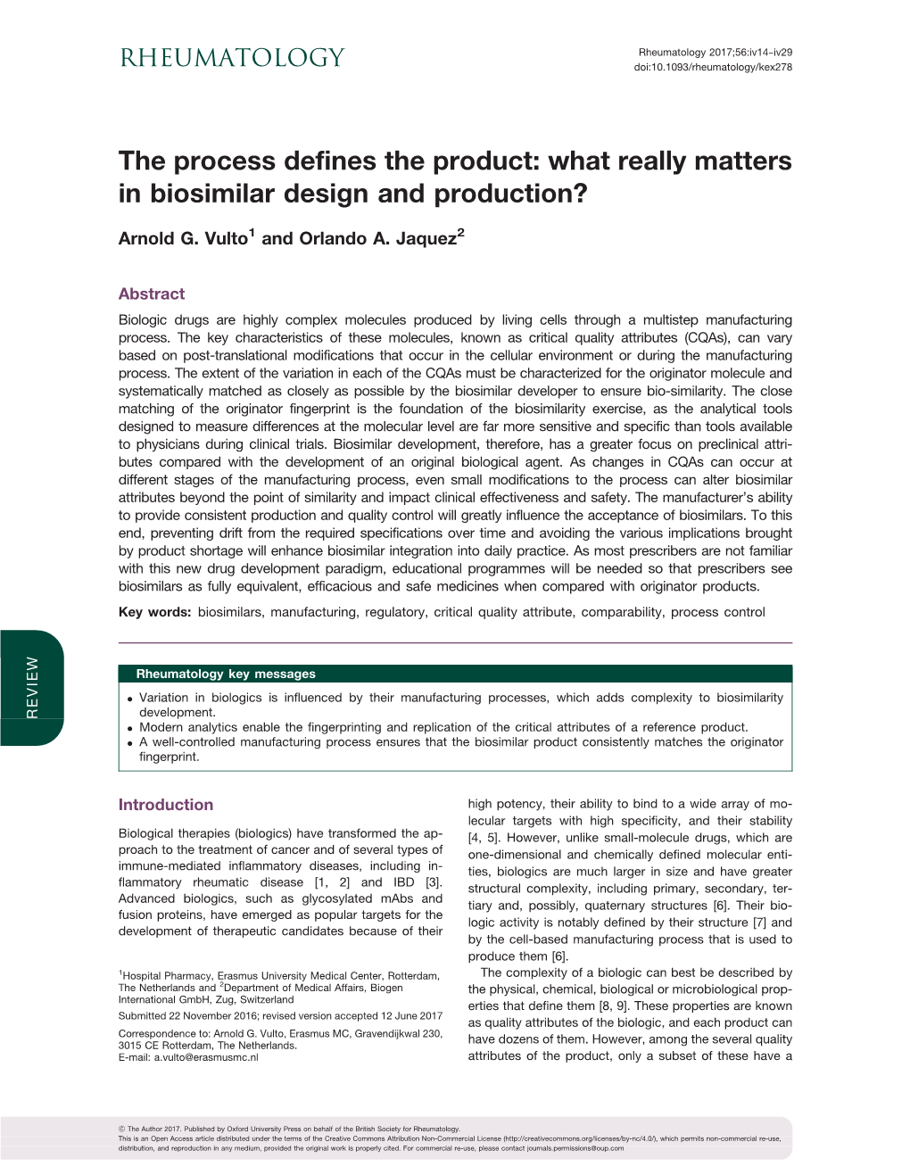 The Process Defines the Product: What Really Matters in Biosimilar Design and Production?