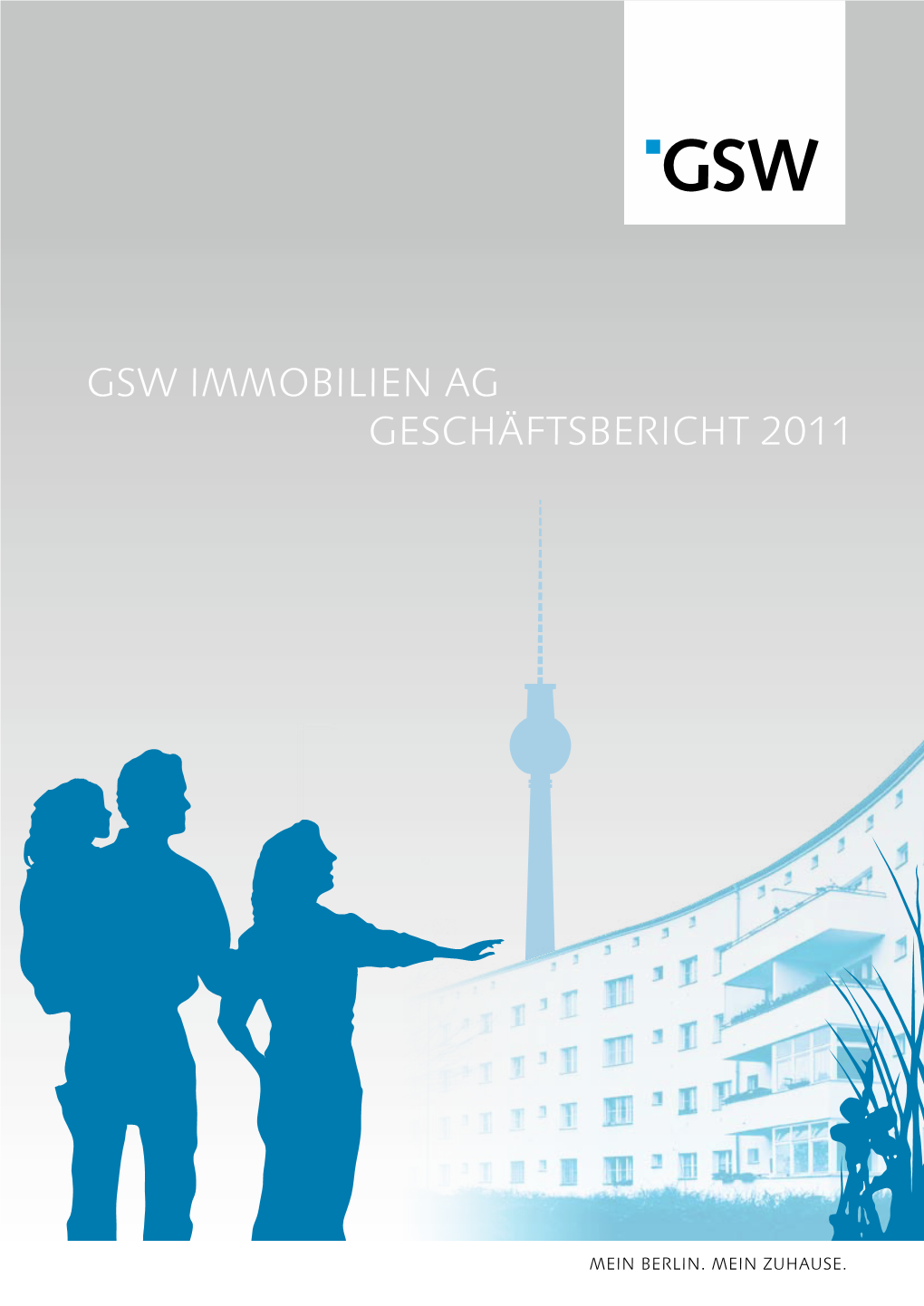 GSW Immobilien AG Geschäftsbericht 2011