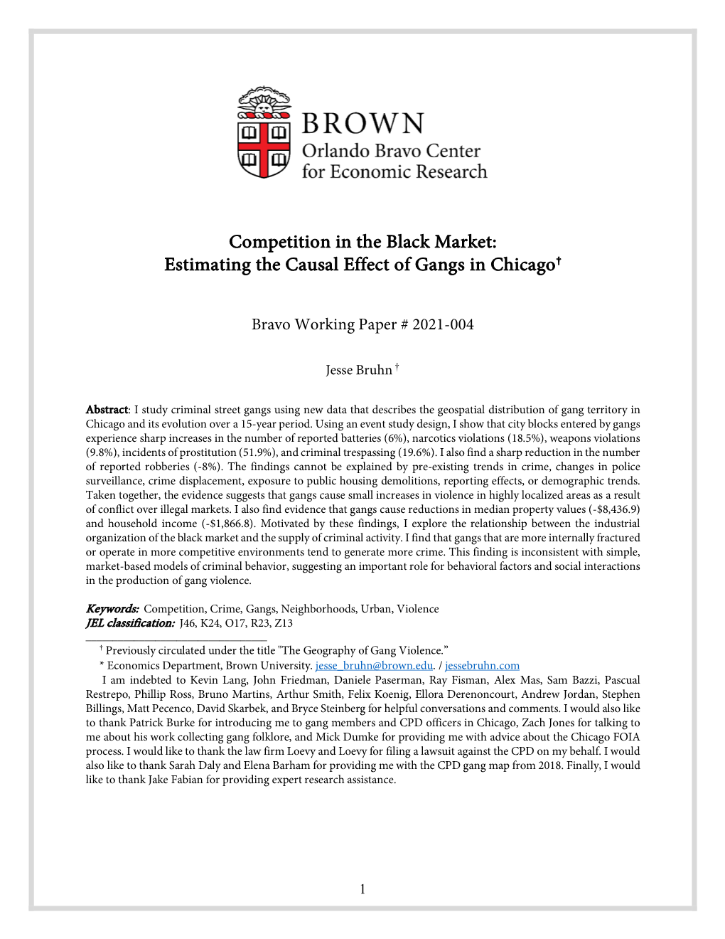 Estimating the Causal Effect of Gangs in Chicago†